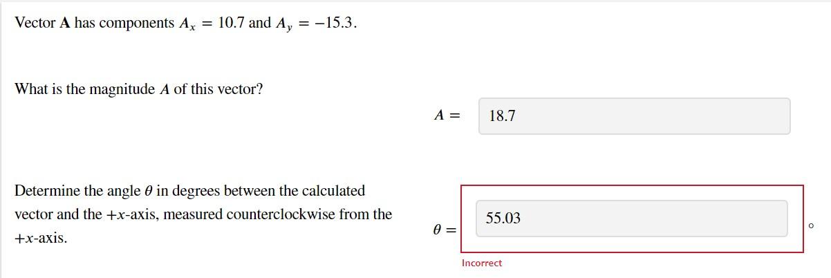 Vector \( \mathbf{A} \) has components \( A_{x}=10.7 \) and \( A_{y}=-15.3 \).
What is the magnitude \( A \) of this vector?
