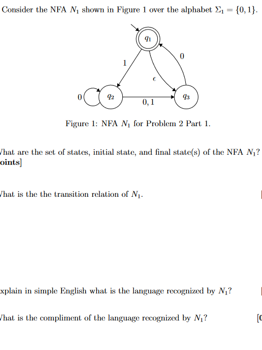 Solved Consider the NFA N shown in Figure 1 over the | Chegg.com