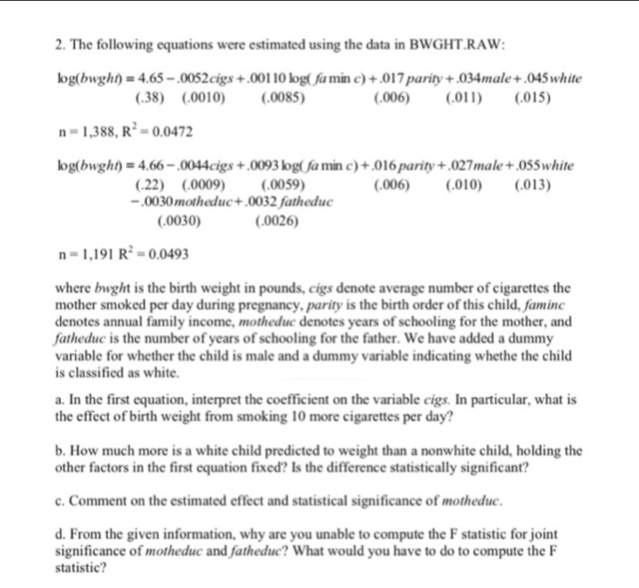 Solved The Following Equations Were Estimated Using The Data 