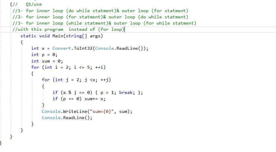 Solved { // Q1/use 7/1- for inner loop (do while statment)& | Chegg.com