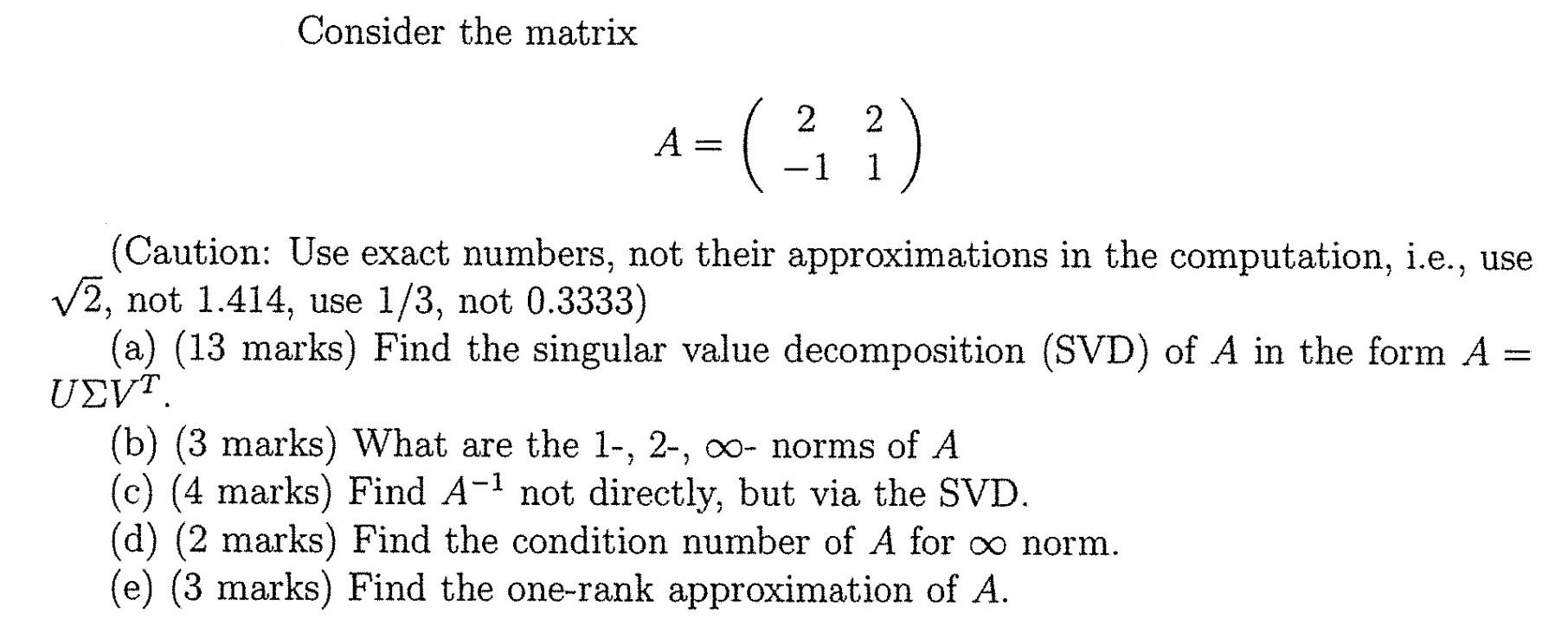 Solved Consider the matrix A= = ( 21 ) ( 2 1 (Caution: Use | Chegg.com