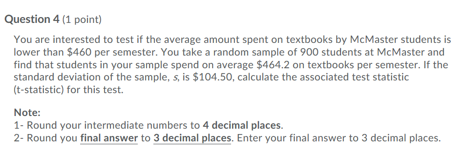 Solved You are interested to test if the average amount | Chegg.com