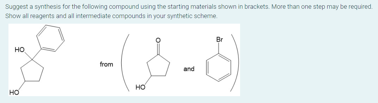 Solved Suggest A Synthesis For The Following Compound Using | Chegg.com