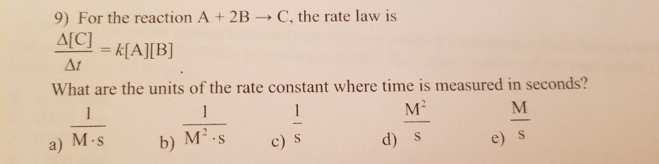 solved-9-for-the-reaction-a-2b-a-c-c-the-rate-law-is-chegg