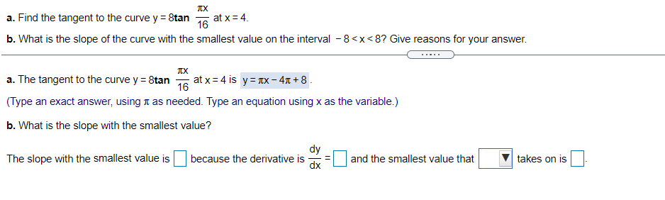 Solved TX a. Find the tangent to the curve y = Stan at x = | Chegg.com