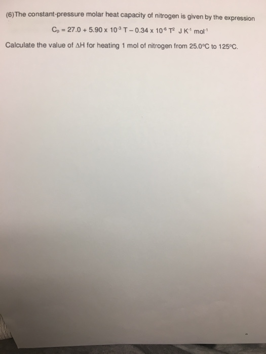 Solved (6)The constantpressure molar heat capacity of