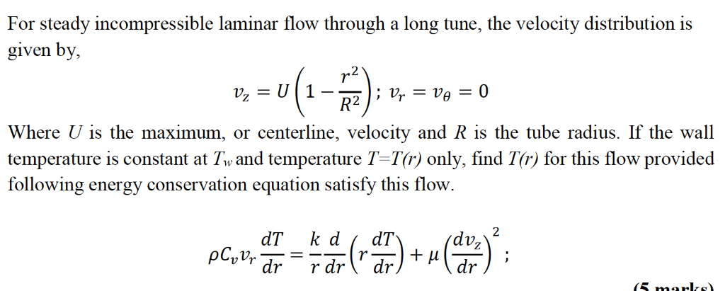 Solved For steady incompressible laminar flow through a long | Chegg.com