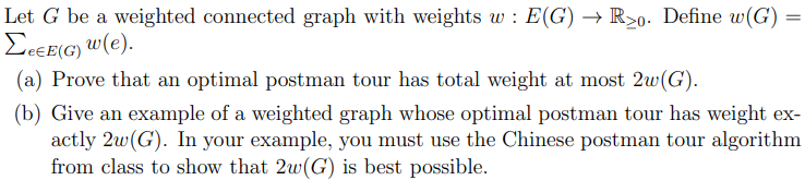 Solved Let G be a weighted connected graph with weights w: | Chegg.com