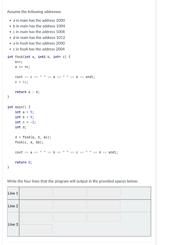 Solved Assume The Following Addresses: - A In Main Has The | Chegg.com