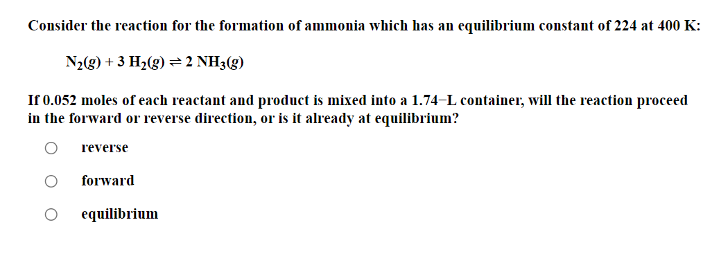 Solved Consider the reaction for the formation of ammonia | Chegg.com