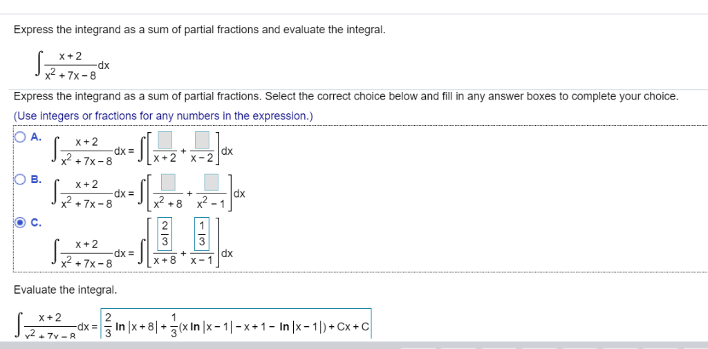 Solved Express The Integrand As A Sum Of Partial Fractions Chegg Solved Express The Integrand As A Sum Of Partial Fractions Chegg