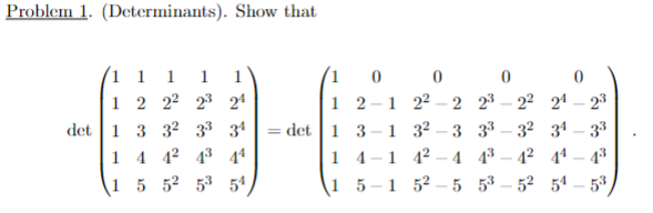 Solved Problem 1. (Determinants). Show that | Chegg.com