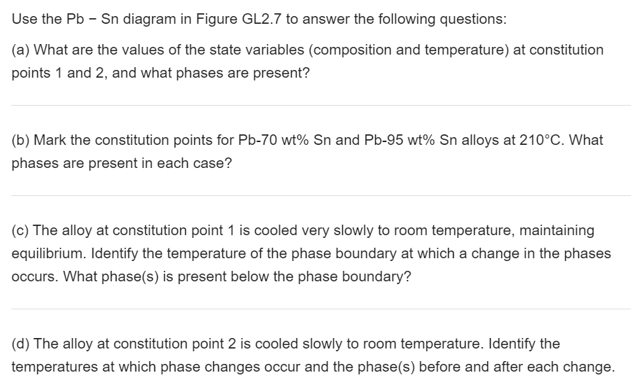 Use the Pb - Sn diagram in Figure GL2.7 to answer the | Chegg.com