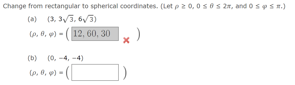 Solved Change from rectangular to spherical coordinates. | Chegg.com