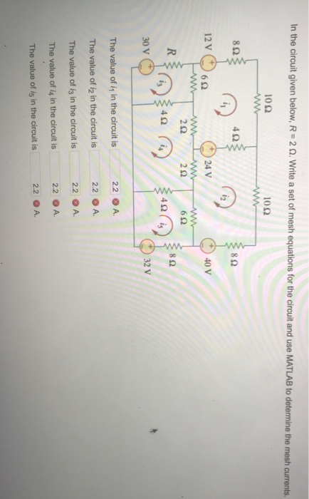 Solved in the circuit given below. R 2 Ω·Write a set of mesh | Chegg.com