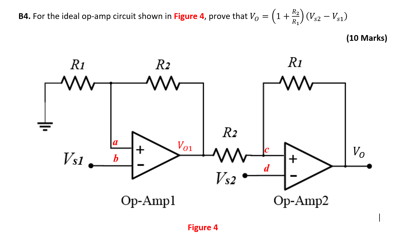 Solved B4. For The Ideal Op-amp Circuit Shown In Figure 4, | Chegg.com