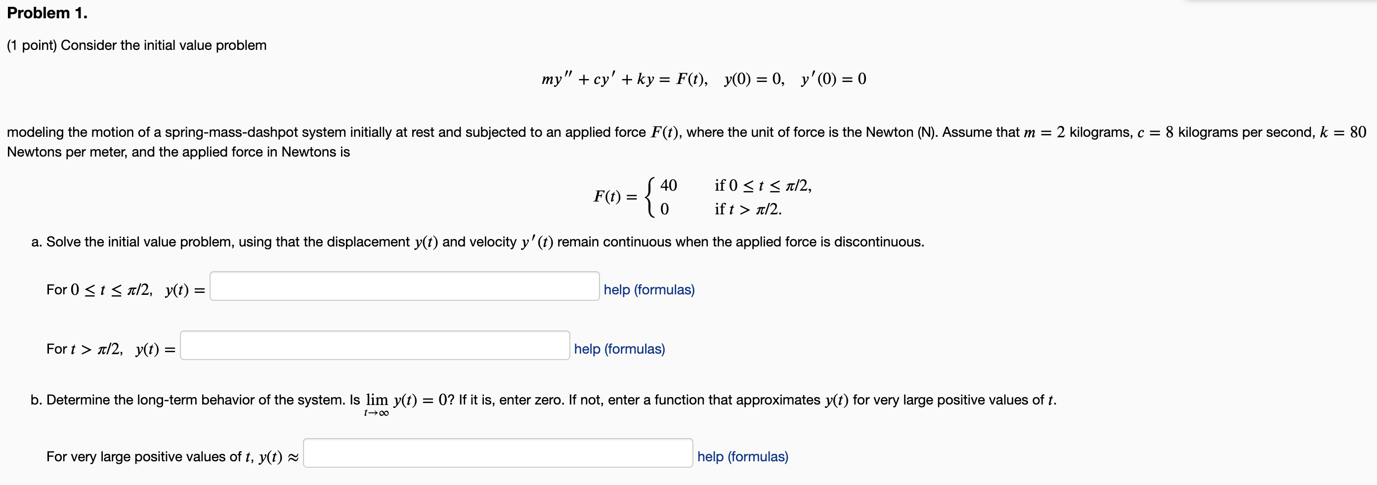 Solved Problem 1. (1 point) Consider the initial value | Chegg.com