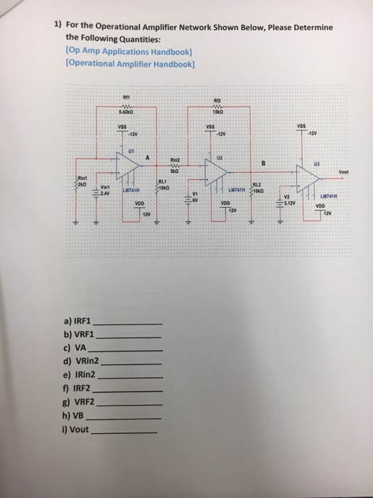 Solved 1) For the Operational Amplifier Network Shown Below,