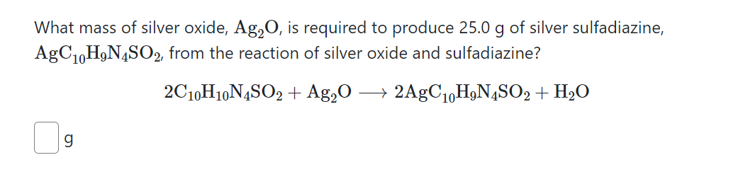 Solved What mass of silver oxide, Ag2O, is required to | Chegg.com