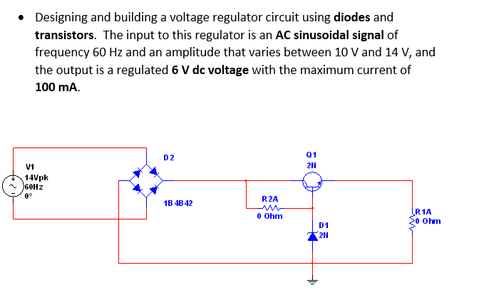 Solved • Designing and building a voltage regulator circuit Circuit Diagram