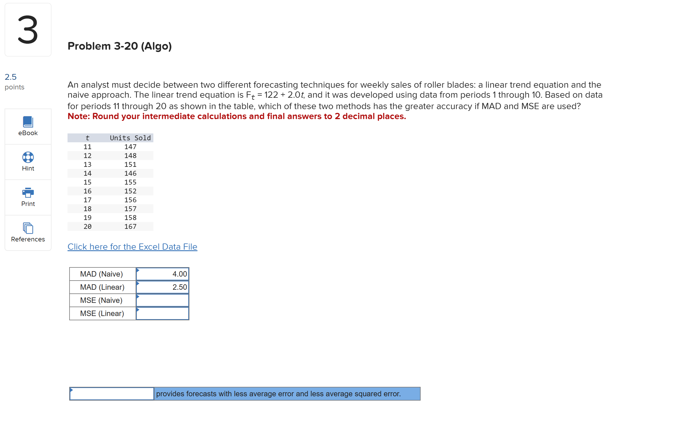 Solved Problem 3-20 (Algo)An analyst must decide between two | Chegg.com