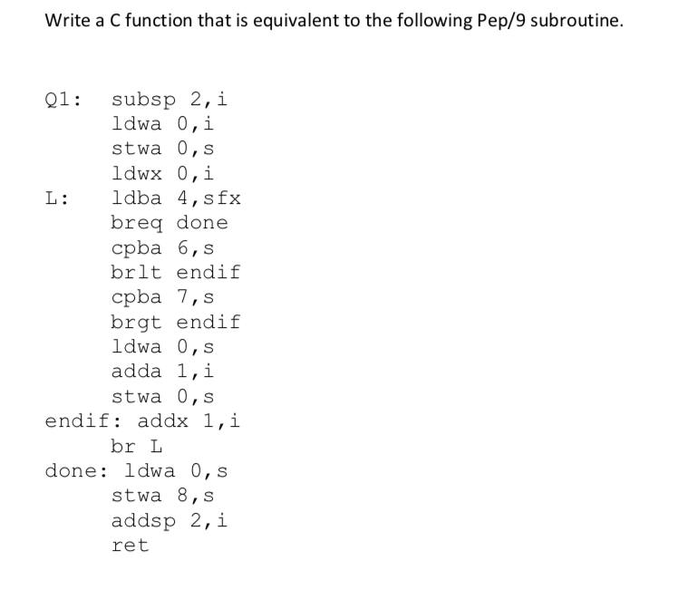 Solved Write a C function that is equivalent to the | Chegg.com
