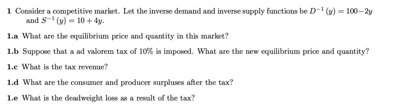 Solved == 100-2y 1 Consider a competitive market. Let the | Chegg.com
