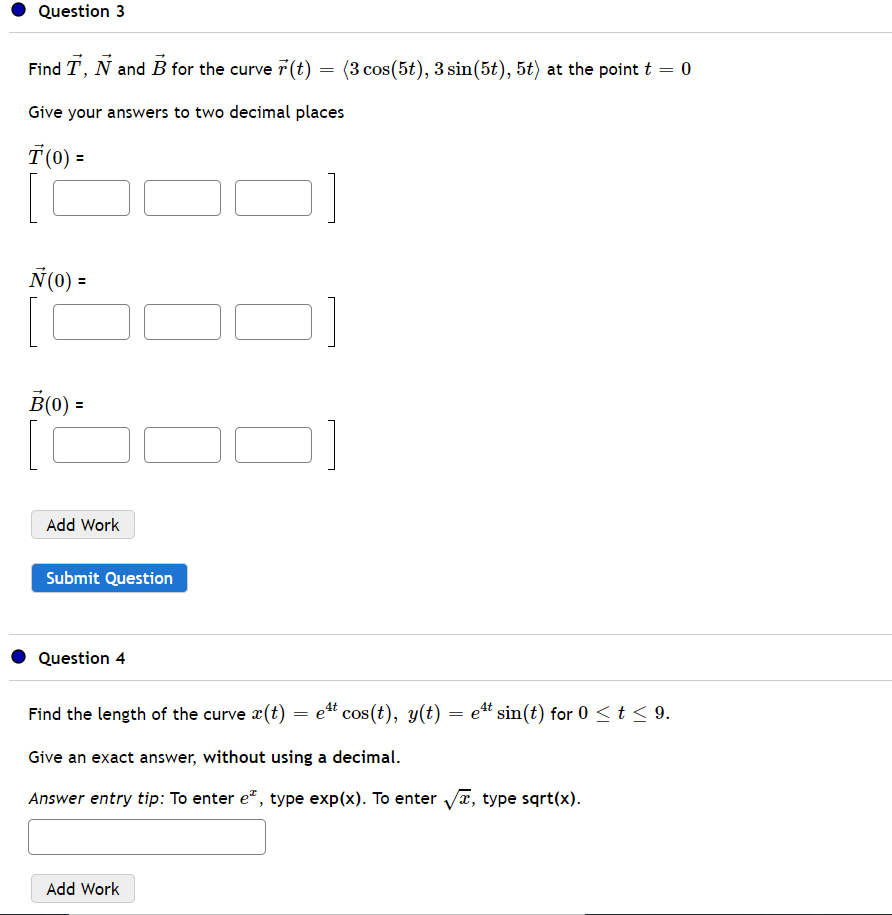 Solved Question 3 Find T N And B For The Curve F T 3 Chegg Com