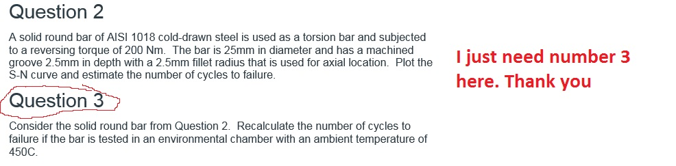 Solved Question 2 A solid round bar of AISI 1018 cold-drawn | Chegg.com