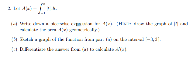 Solved Write down a piecewise expression for A(x). (Hint: | Chegg.com