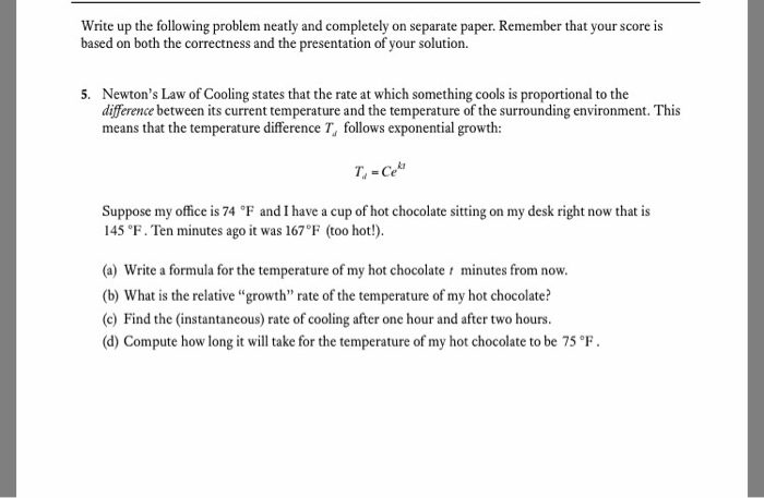 Solved Write up the following problem neatly and completely | Chegg.com