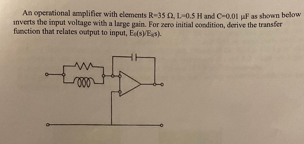 Solved An Operational Amplifier With Elements R 35 12 L Chegg Com