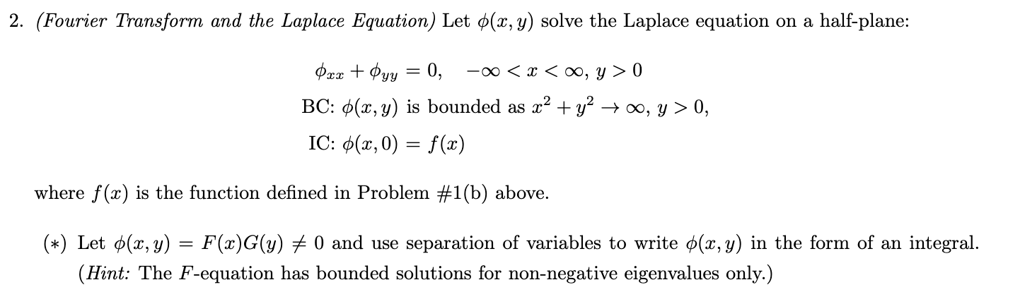 Solved 2. (Fourier Transform and the Laplace Equation) Let | Chegg.com