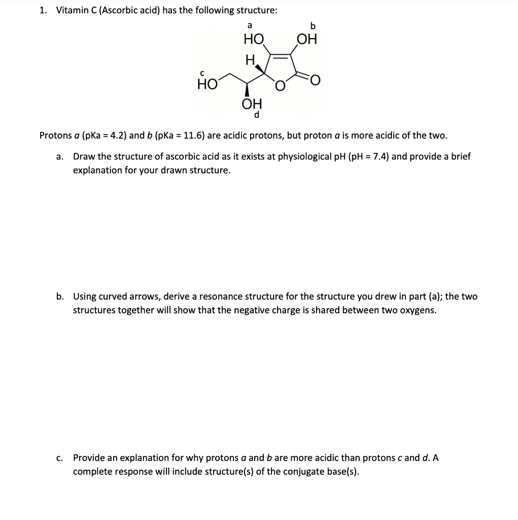 Solved 1. Vitamin C (ascorbic Acid) Has The Following 