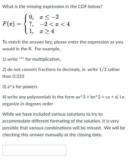 Solved What Is The Missing Expression In The Cdf Below? F(x) 