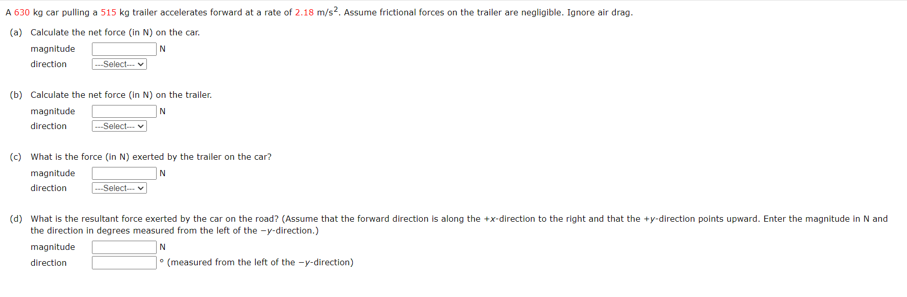 Solved A 630 kg car pulling a 515 kg trailer accelerates