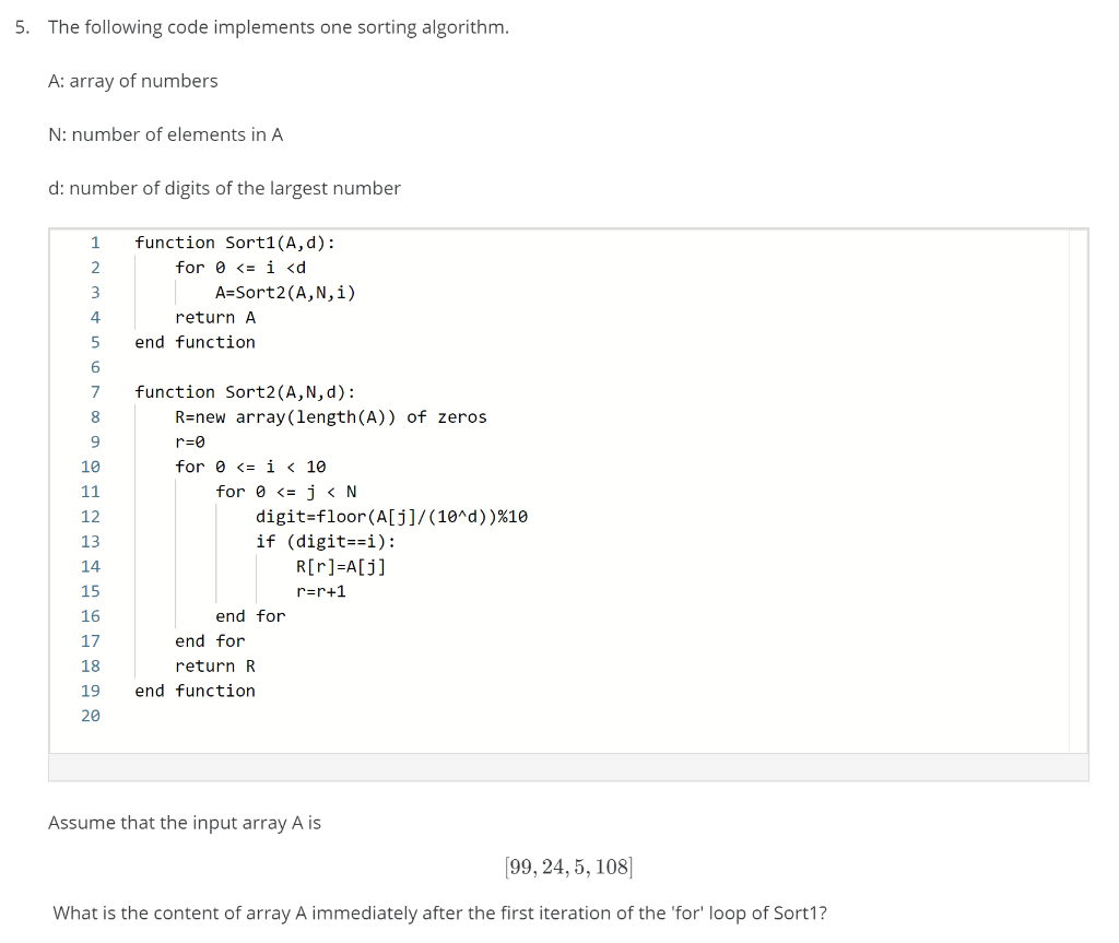 Solved 5. The following code implements one sorting | Chegg.com