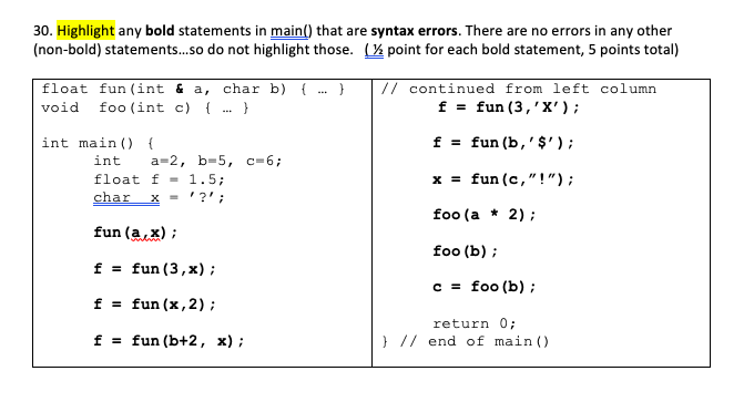 Solved 30. Highlight any bold statements in main() that are | Chegg.com