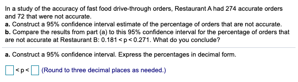 Solved In A Study Of The Accuracy Of Fast Food Drive through Chegg