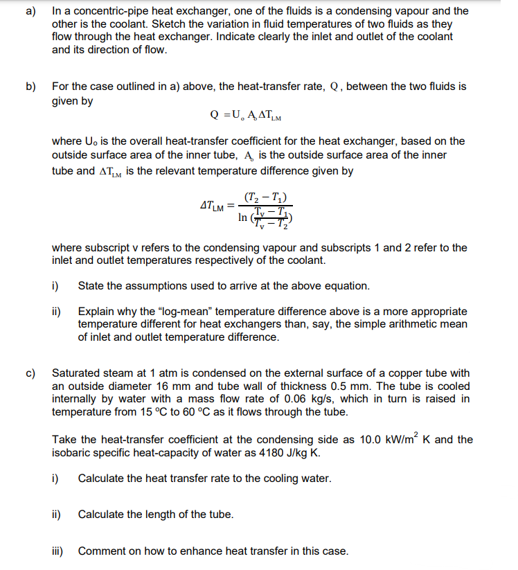 Solved a) In a concentric-pipe heat exchanger, one of the | Chegg.com