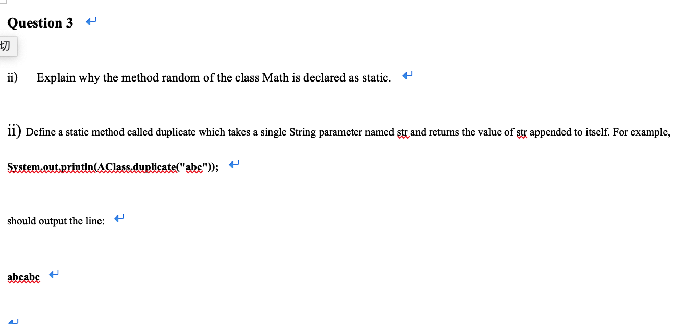 Solved Question 3 - ii) Explain why the method random of the | Chegg.com