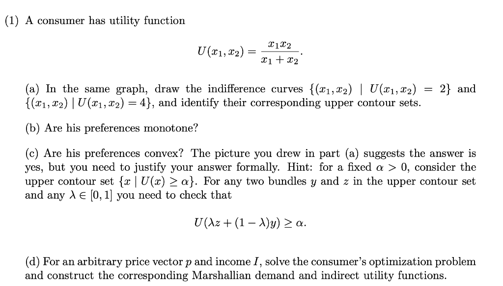 Solved (1) A consumer has utility function I 122 U(x1,x2) X1