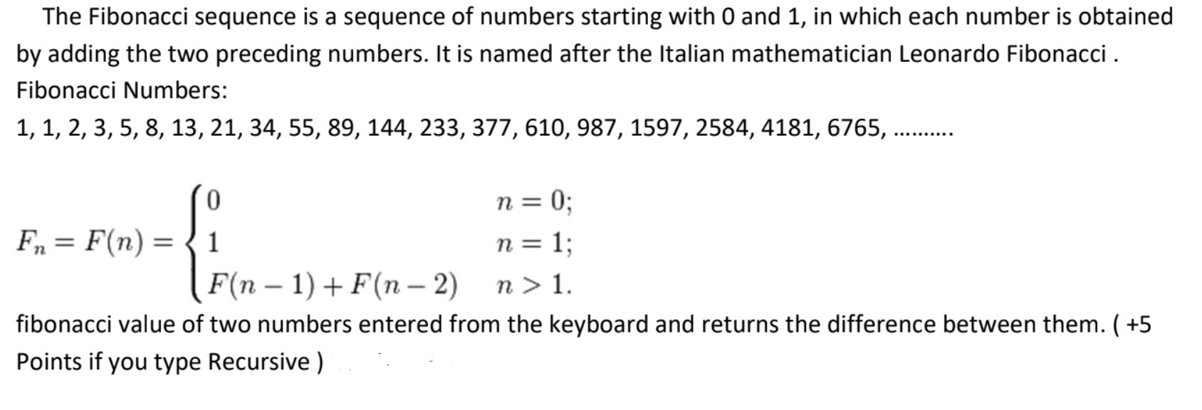 Solved The Fibonacci sequence is a sequence of numbers | Chegg.com