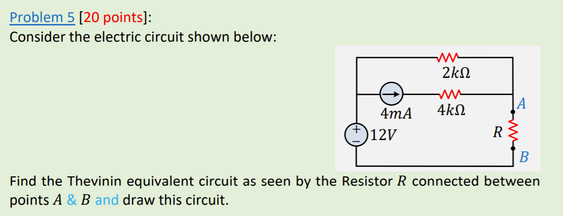 Solved Problem 5 [20 points]: Consider the electric circuit | Chegg.com