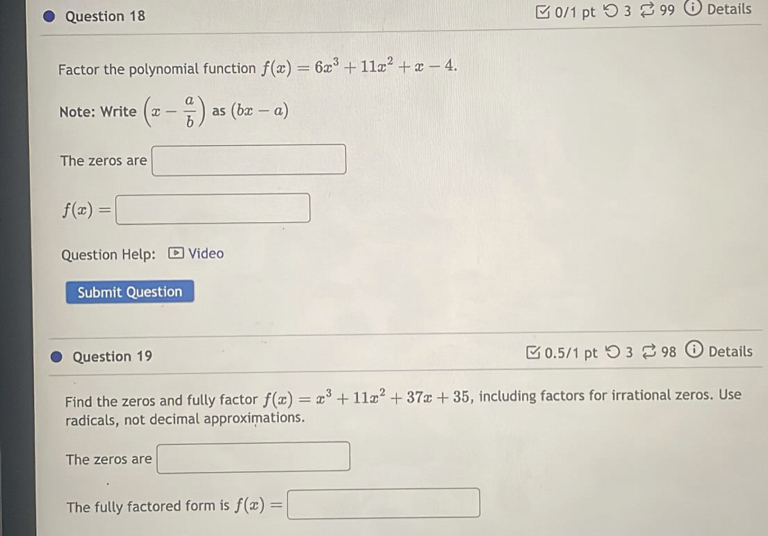 Solved Factor the polynomial function f(x)=6x3+11x2+x−4. | Chegg.com