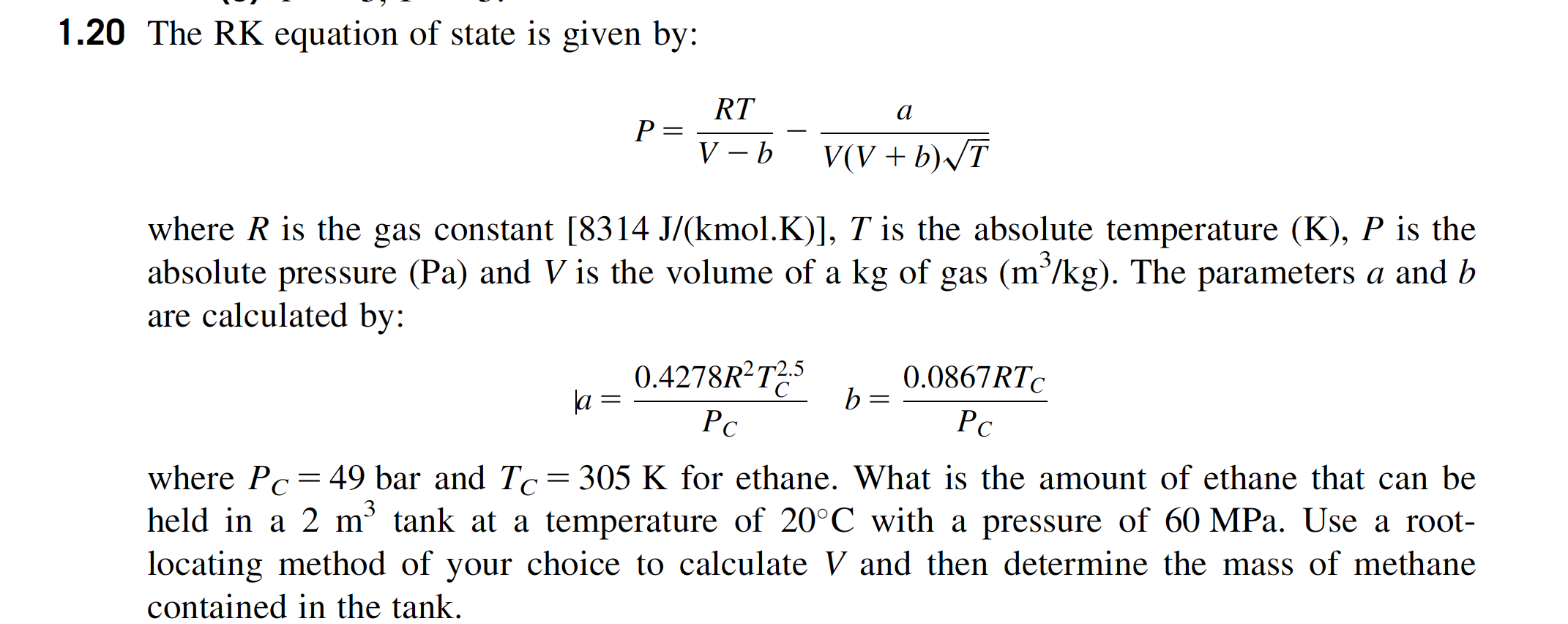 Solved 1.20 The RK equation of state is given by: | Chegg.com