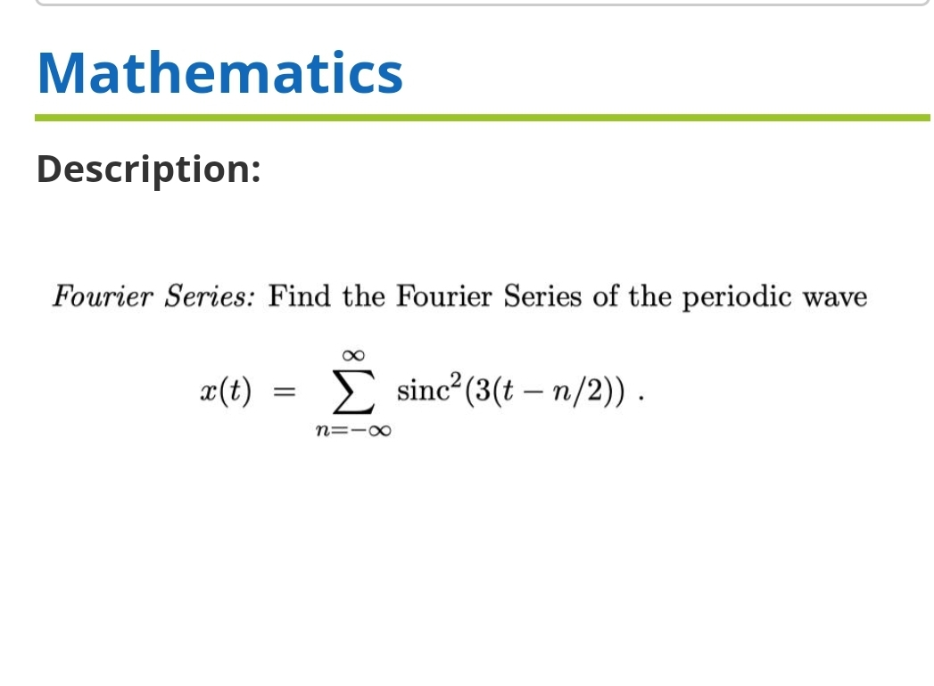 Mathematics Description: Fourier Series: Find the | Chegg.com