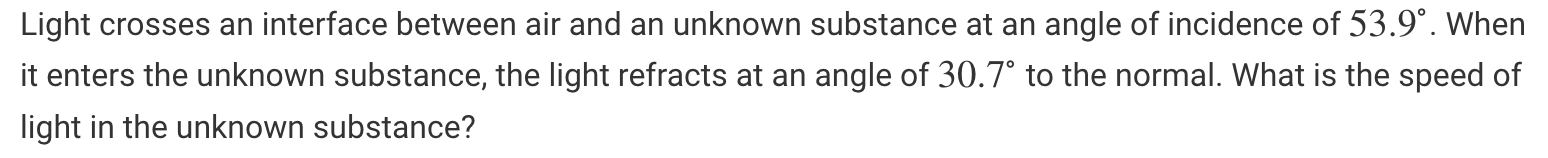 Solved Light crosses an interface between air and an unknown | Chegg.com