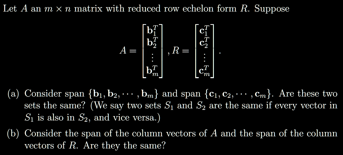 Solved Let A an m xn matrix with reduced row echelon form R. | Chegg.com