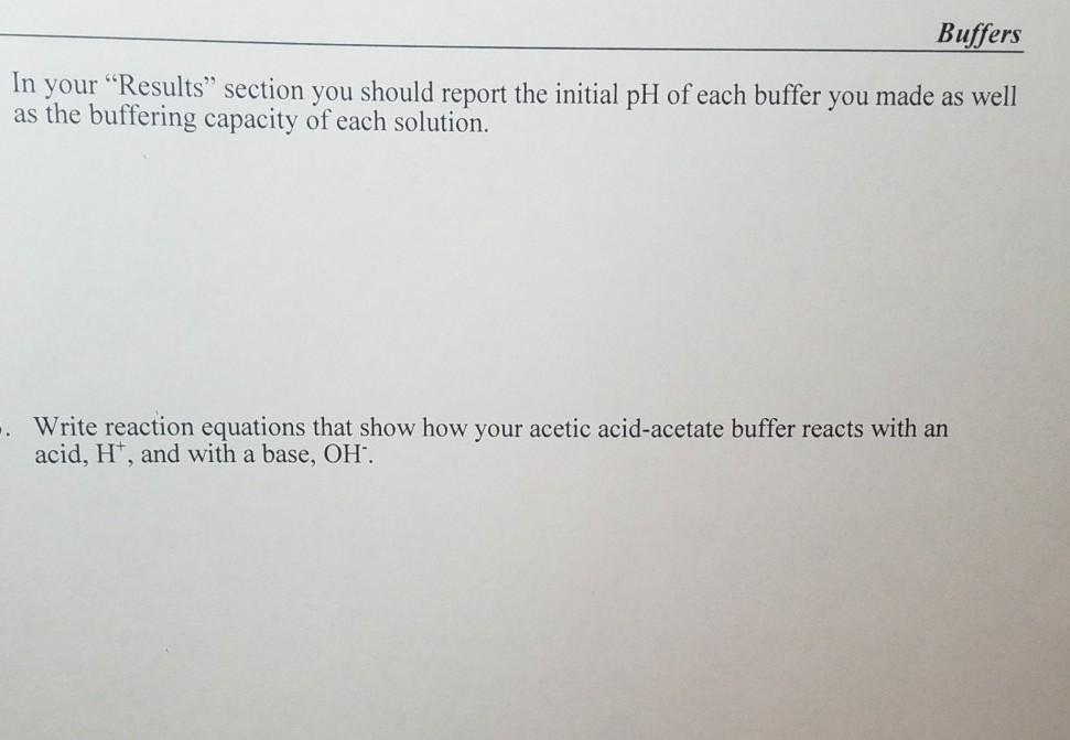 Solved Buffers In your “Results” section you should report